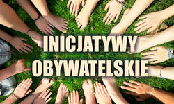 Informacja o wnioskach w ramach inicjatyw obywatelskich