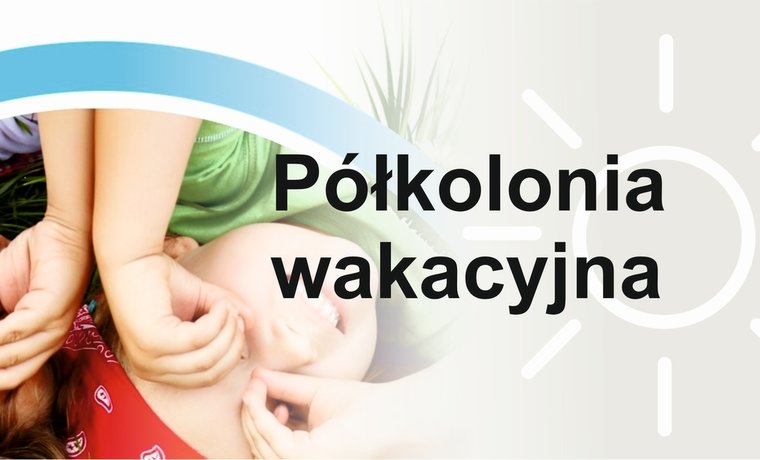 Rozpoczęcie półkolonii wakacyjnej w Gminie Siepraw